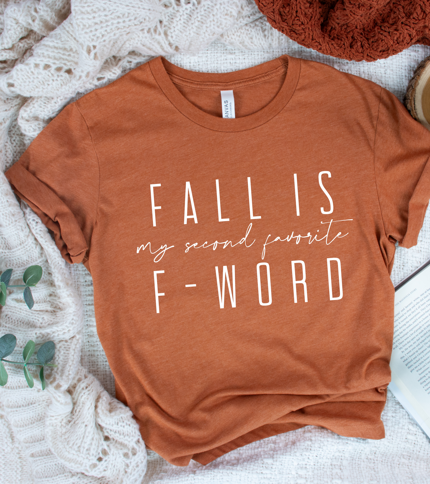 FALL IS MY FAVORITE F WORD (BELLA CANVAS T-Shirt) (K) Mischa Lottie